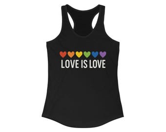 Love Is Love Racerback Tank, LGBTQ Pride Shirt, Rainbow Equality Top, Love Wins Tank, LGBT Outfit, Pride Month Apparel, Queer Support Tee