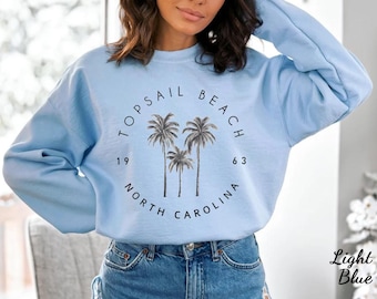 Topsail Beach Sweater, Topsail Beach Sweatshirt, North Carolina Pullover Crewneck, NC State Sweater, Road Trip Hoodie, East Coast Souvenir