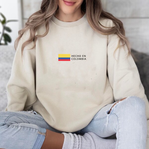 Sweat Hecho En Colombia, chemise Colombie, col rond Colombie, drapeau Colombie, cadeau Columbiana, pull de voyage, souvenir colombien