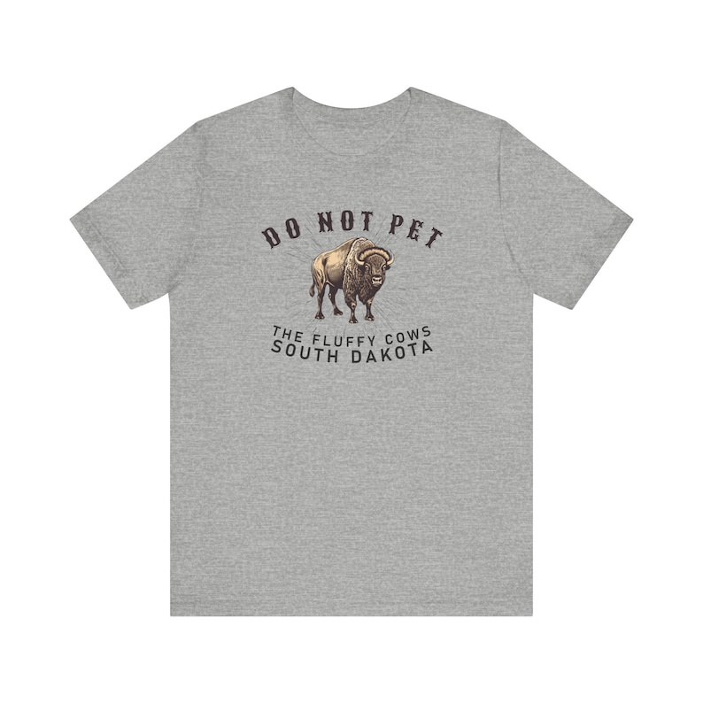 Do Not Pet the Fluffy Cows T-Shirt, South Dakota Shirt, Funny Bison Buffalo T-Shirt, Midwest Badlands National Park Outfit, Gift Black Hills image 3