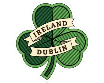 Ireland Dublin Sticker, Shamrock Decal, Clover Sticker, St Patricks Day Art, Irish Travel Souvenir Vinyl for Laptop, Car, Water Bottle
