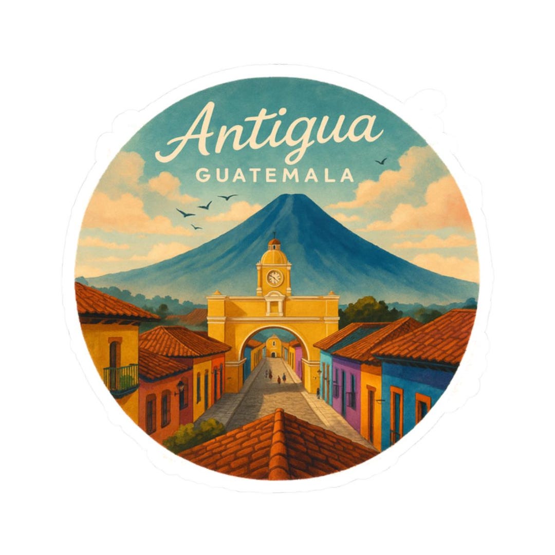 Antigua Guatemala Sticker, Vacation Travel Decal - Luggage, Laptop ...