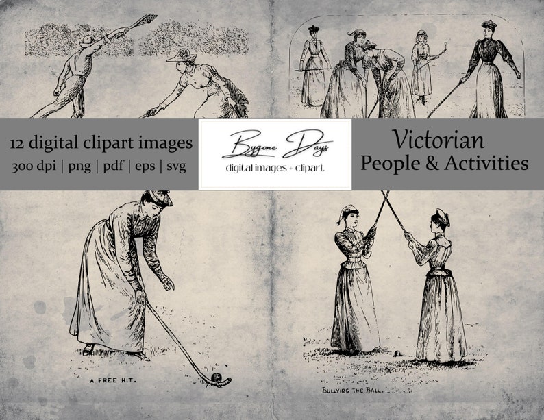 May include: A set of 12 black and white digital clipart images depicting Victorian people engaged in various activities, including croquet and a free hit. The images are 300 dpi and available in PNG, PDF, EPS, and SVG formats.