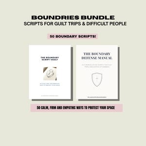 May include: A bundle of two books titled "The Boundary Script Vault" and "The Boundary Defense Manual." The first book features a lock and key illustration, while the second has a shield graphic. Text includes "50 Boundary Scripts!" and "50 Calm, Firm and Empathic Ways to Protect Your Space."