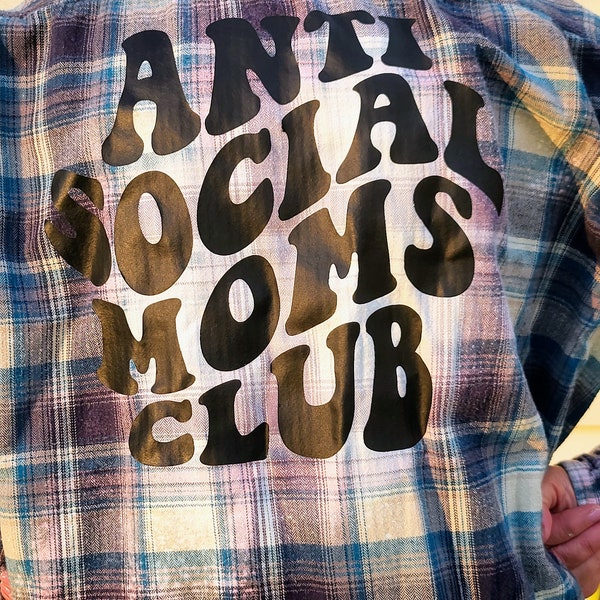 Bleached Flannel, Anti Social Moms Club,  Mother's Day Gift Idea - Cool Mom Flannel, Size XL, Distressed Flannel