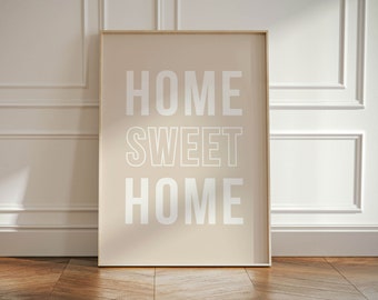 Home Sweet Home Print, Minimal Typography Wall Art, Neutral Beige Poster, Modern Quote Print, Scandinavian Home Decor, Cozy Wall Art