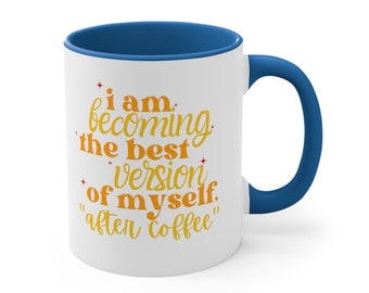 Best Version Coffee Mug, 11oz Accent Mug