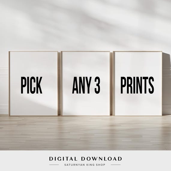 Pick Any 3 Digital Download, Custom Wall Art Set, Choose Your Own Gallery Wall Art, Set of 3 Art for Home Decor