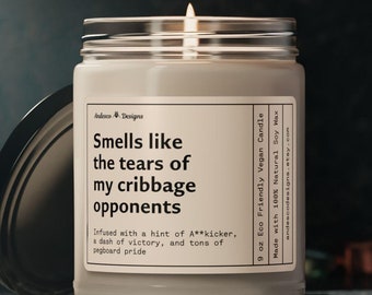 Funny Cribbage Candle Smells like tears of my Cribbage opponents Gift for Cribbage Player Gifts Cribbage Game gift tournament cribbage gifts