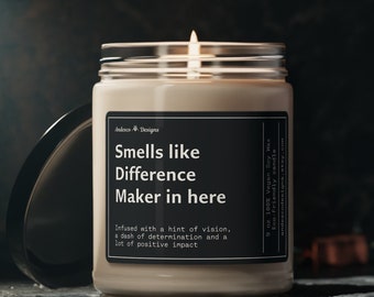 Difference Maker Candle Difference Maker Gift Smells like Difference Maker in Here Candle difference maker nurse difference maker teacher