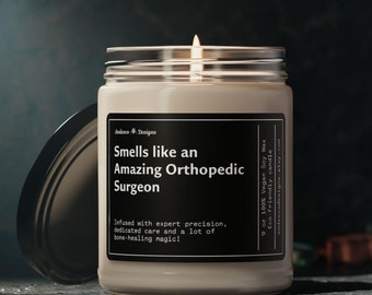 Funny orthopedic Gifts for Orthopedic Surgeon Gifts for hand surgeon Gifts Orthopedic Surgeon Candle ortho surgeon gifts spine surgeon gifts