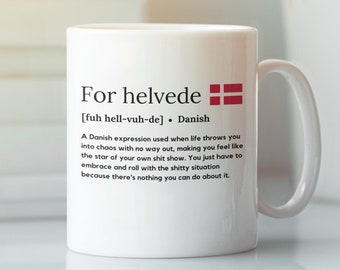 Danish gifts with Danish Flag Mug for Danish Funny Mug For helvede Mug Scandinavian mugs Danish gift ideas For Helvede Definition Mug