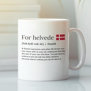 Danish gifts with Danish Flag Mug for Danish Funny Mug For helvede Mug Scandinavian mugs Danish gift ideas For Helvede Definition Mug