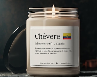 Ecuador Candle gift for Ecuadorian flag gift Ecuador gift Ecuador Decor Chevere definition gift Ecuador Candle Ecuador Proud Ecuadorian gift