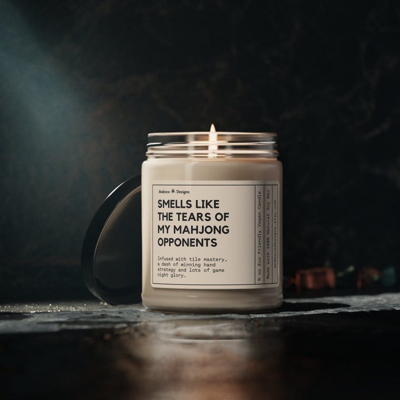 Smells like the tears of my mahjong opponents candle gift. Infused with tile mastery, a dash of winning hand strategy and lots of game night glory.