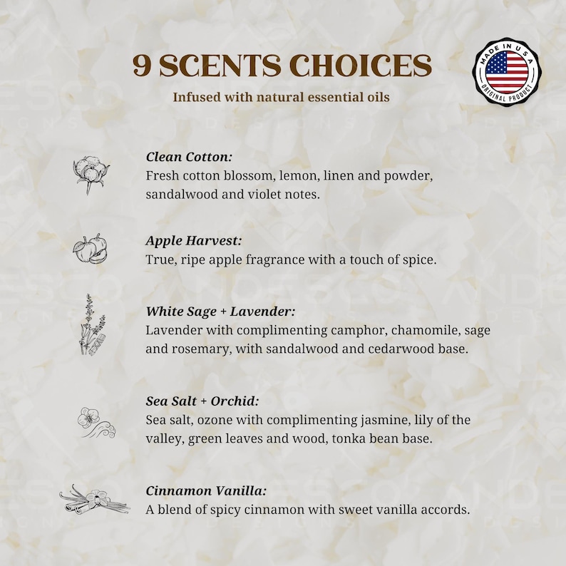May include: A graphic with the text "9 SCENTS CHOICES" and "Infused with natural essential oils".  The graphic lists 5 different scents: Clean Cotton, Apple Harvest, White Sage + Lavender, Sea Salt + Orchid, and Cinnamon Vanilla. Each scent is described with a short description.