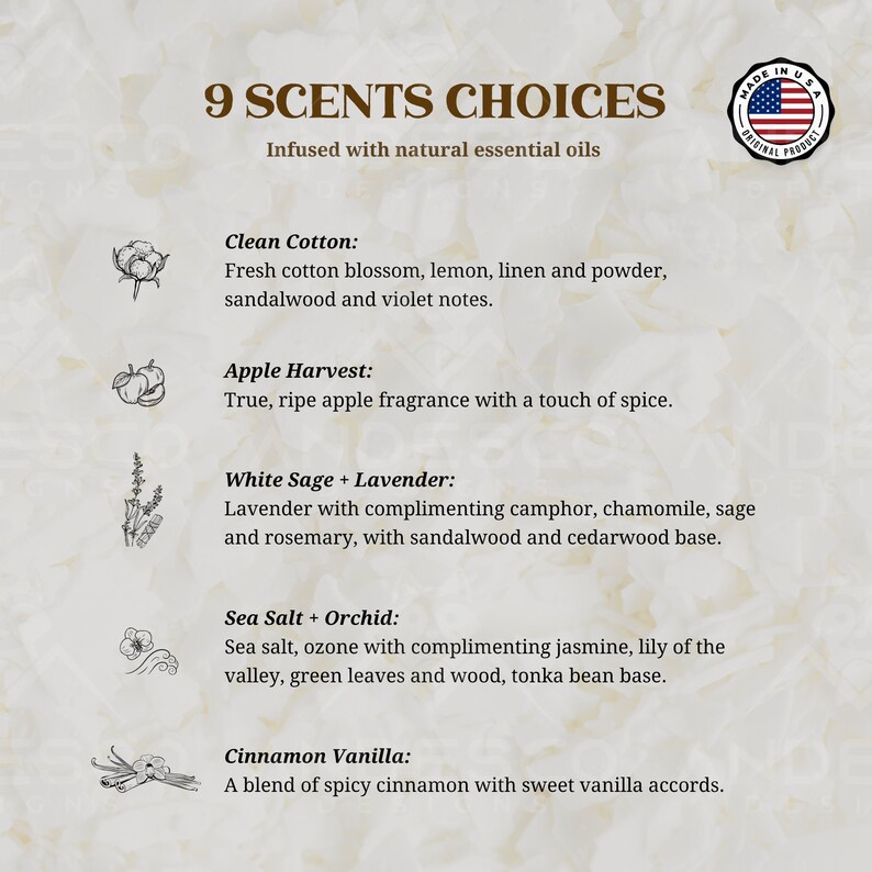 May include: A graphic with the text "9 SCENTS CHOICES" and "Infused with natural essential oils".  The graphic lists 5 different scents: Clean Cotton, Apple Harvest, White Sage + Lavender, Sea Salt + Orchid, and Cinnamon Vanilla. Each scent is described with a short description.