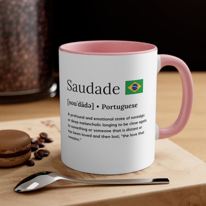 Saudade Mug, Brazil Mug, Brazil flag, Portuguese gifts, portuguese mug, Brazilian friend gift for Brazilian friend, gift for friend from Brazil, Saudade definition mug