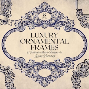 May include: A collection of eight ornate, navy blue vector frames with intricate floral and scroll designs. The text "LUXURY ORNAMENTAL FRAMES" is displayed in a bold, serif font, with additional text below. The frames are designed for luxury branding.