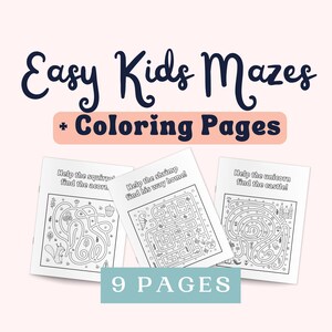 Könnte beinhalten: Drei weiße Malbuchseiten mit Labyrinthen und Illustrationen, darunter ein Eichhörnchen, eine Garnele und ein Einhorn. Der Text lautet "Easy Kids Mazes + Coloring Pages" und "9 PAGES."