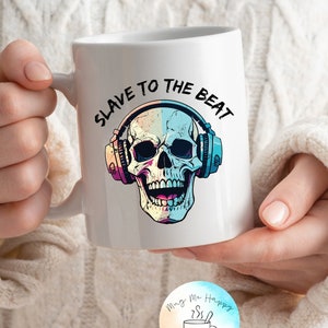 Psychedelic Skull Coffee Mug - Music Lover&#39;s Gift for DJs - Slave To The Beat