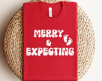 Merry and Expecting Shirt Pregnancy Announcement Shirt for Women Christmas Pregnant Shirt Funny Pregnancy Tee Xmas Baby TShirt Gift for Mom