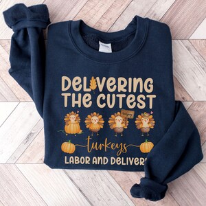 Labor and Delivery Fall Nurse Shirt, Comfort Colors® L&D Team Tee, Thanksgiving OB Nurse Crewneck, Turkey Mother Baby Nure, Midwife T-Shirt