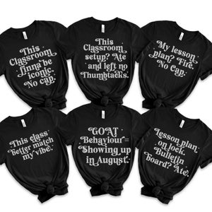 Back to School Teacher Shirt, Funny Teacher First Day of School Tshirt, Teen Slang Tee, Matching Teacher Team T-shirts, School Staff Gift