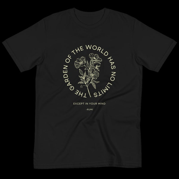 ルミの詩シャツ、インスピレーションを与える名言、ルミの名言、ガーデンシャツ、フラワーTシャツ、ギフト、ルミのマインドフルネス、ルミの瞑想、モチベーション、