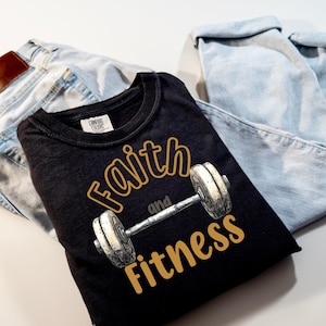 Faith and Fitness - Christian Barbell T-Shirt | Motivational Workout Design | Comfort Colors Unisex Tee | Pump Cover | Gym Clothes | Gift