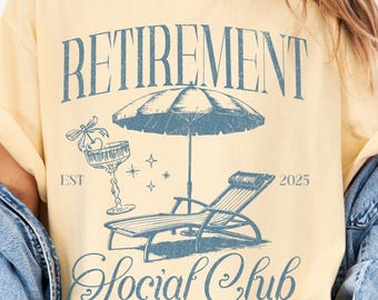 Retirement Social Club Shirt, Comfort Colors Retired Shirt, Teacher Retirement Gifts, Retired Teacher Shirt, Summer T-Shirt, Vacation Tee