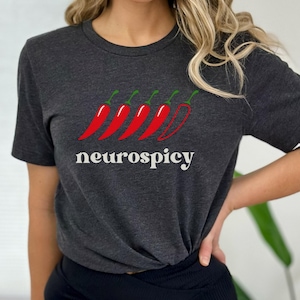 Copy of Neurospicy Shirt | Funny ADHD Tee, ADHD Late Diagnosis, Neurodiversity | Neurospicy | BPD | AuDHD | Autism