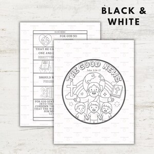 May include: Black and white coloring pages with religious themes. One page features text and illustrations, including a heart, globe, and open door. The other page has a circular design with the text "The Good News" and an illustration of Jesus with children.