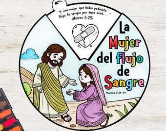 May include: A colorful illustration of a woman with a broken heart, a man with a beard, and the text "La Mujer del flujo de Sangre" (The Woman of the Flow of Blood) with the scripture reference "Marcos 5:25-34".
