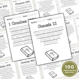 May include: A collection of white educational worksheets featuring Spanish Bible verses for handwriting practice. Each page includes a header for name and date, a scripture title, dotted lines for tracing text, and a line drawing of a Bible.