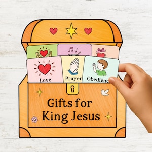 May include: A wooden treasure chest illustration with the text "Gifts for King Jesus." The chest contains cards with images of a heart, musical notes, a gift, praying hands, and a child. A hand is holding one of the cards.