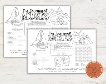May include: Black and white printable activity sheet featuring a word scramble, a matching game, and a word search puzzle. The theme is the journey of Moses from the Bible. The text on the sheet includes "The Journey of Moses" and "Moses answered the people, 'Do not be afraid. Stand firm and you will see the deliverance the Lord will bring you today.' Exodus 14:13". The sheet is 8.5 inches by 11 inches and 11 inches by 17 inches.