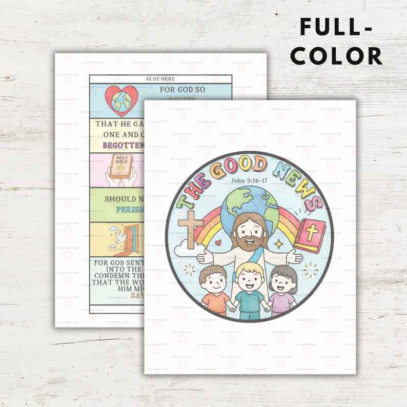 May include: Two colorful Christian-themed printables. One features a circular design with the text "THE GOOD NEWS" and an illustration of Jesus, children, a rainbow, and a bible. The other has Bible verses.