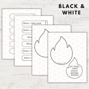 May include: Black and white printable cards with text. One card has the text "When I obey God". Other cards have flame outlines and the text "Let your light shine before others" and "Matthew 5:16". The words "Black & White" are at the top.