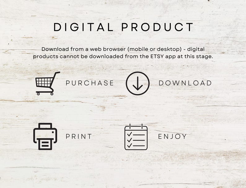 May include: A digital product purchase guide with a shopping cart, download arrow, printer, and checklist icons. The text reads "DIGITAL PRODUCT", "PURCHASE", "DOWNLOAD", "PRINT", and "ENJOY".