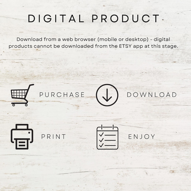 K&ouml;nnte beinhalten: Bild mit dem Text "DIGITAL PRODUCT" und Anweisungen zum Herunterladen. Symbole sind ein Einkaufswagen, ein Pfeil nach unten, ein Drucker und eine Checkliste mit den W&ouml;rtern "PURCHASE", "DOWNLOAD", "PRINT" und "ENJOY".
