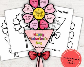 May include: A printable Valentine's Day craft for kids. The craft is a flower bouquet with eight hearts that say reasons why you love someone. The hearts are pink, red, orange, yellow, green, blue, purple, and light blue. The flower is pink and has a yellow center. The bouquet is in a pink and white vase with a red bow. The text on the hearts says: You are kind, You make me happy, You love me unconditionally, You make me feel loved, You listen to me, You encourage me, You are helpful, You are patient. The text on the vase says: Happy Valentine's Day. God is love.