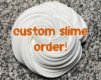 custom slime order *READ ITEM DETAILS!*