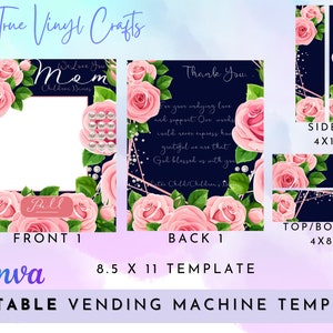 May include: Printable template for a vending machine with a floral design. The front panel features a pink floral design with the text "We Love You Mom" and a space for children's names. The back panel features a pink floral design with the text "Thank You... for your undying love and support. Our words could never express how grateful we are that God blessed us with you." The sides and top/bottom panels feature a pink floral design on a dark blue background. The template is 8.5 inches by 11 inches.