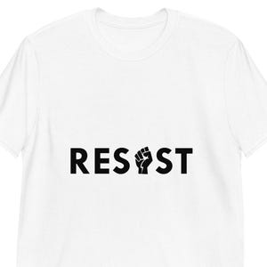 Resist Power T-Shirt – Bold Activist Tee for Protest, Equality, and Social Justice Movements