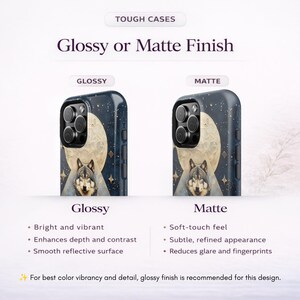 May include: Two tough phone cases featuring a wolf and moon design, displayed in glossy and matte finishes. Text includes TOUGH CASES, Glossy or Matte Finish, and lists features for each finish, noting glossy is recommended for color vibrancy and detail.