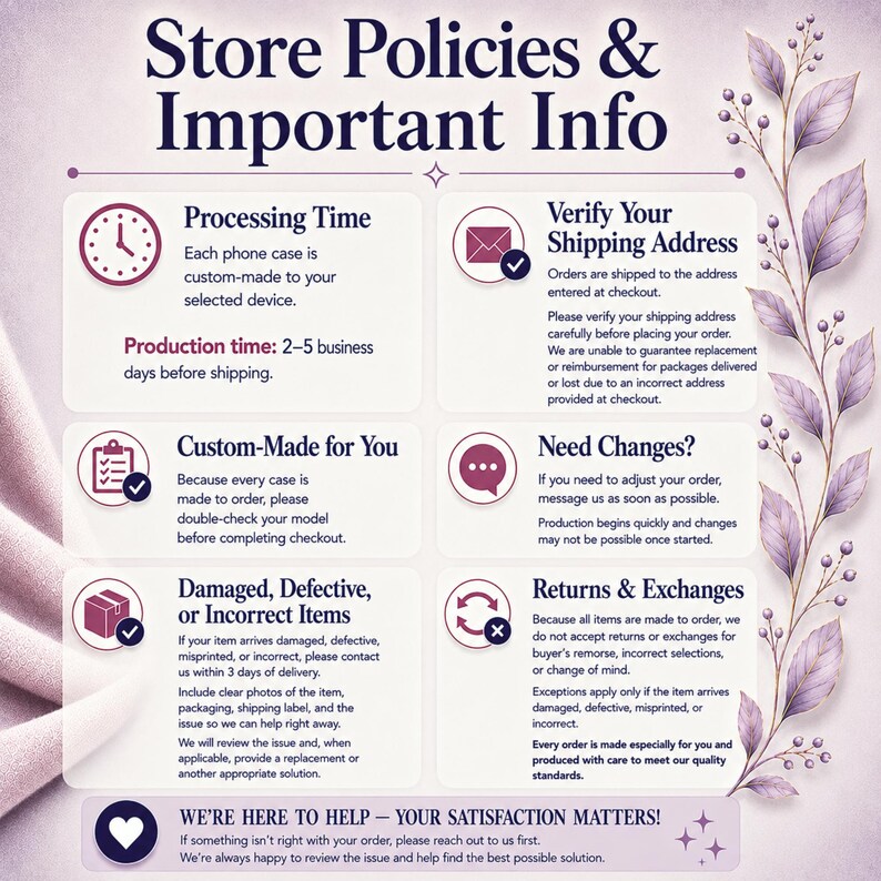 May include: An informational graphic titled Store Policies & Important Info with sections for processing time, shipping address verification, custom-made orders, order changes, damaged items, and returns, decorated with purple floral illustrations.