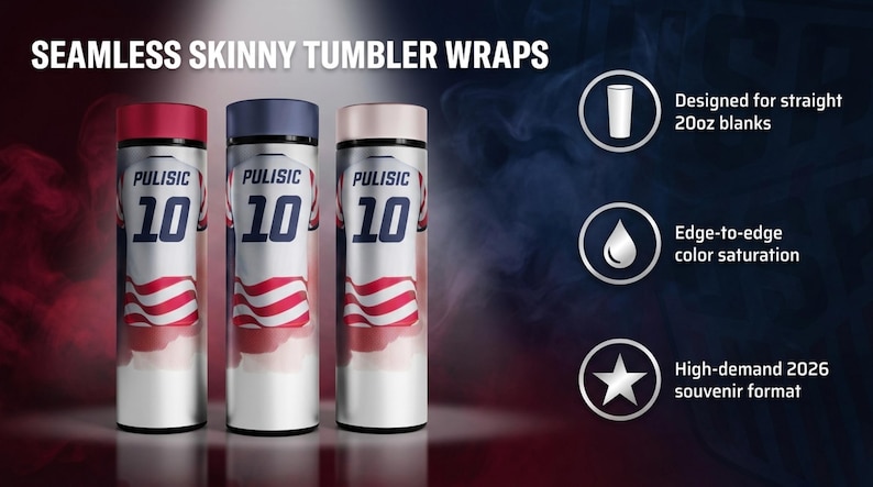 May include: Seamless skinny tumbler wraps with a patriotic design. The wraps feature the text "PULISIC 10" and a red, white, and blue American flag design. The tumblers are designed for 20oz blanks and have edge-to-edge color saturation.