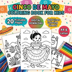 May include: A Cinco de Mayo coloring book for kids. The cover features the text "Cinco de Mayo Coloring Book for Kids" with a sombrero and colorful confetti. Includes 20 printable pages, digital download, and bold lines coloring sheets. A4 & Letter size.