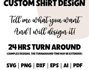 Custom T-Shirt Design Service, Personalized Shirt Art PNG, Professional Graphic Design Service, Custom Text Graphic Tee Design for Printing